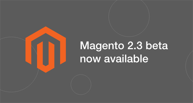 Magento 2.3 Beta Version - Magento Latest Version Download Link