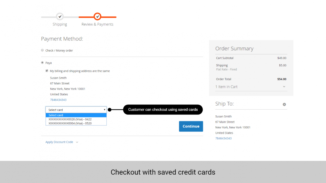 Customers can choose the saved card to checkout with Paya