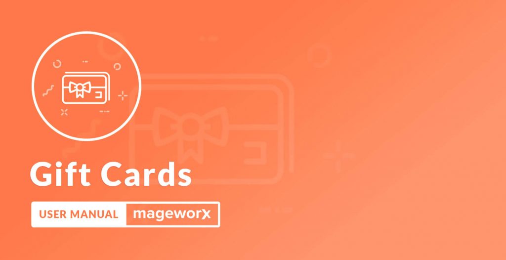 Top 10 Gift Card extension: Mageworx