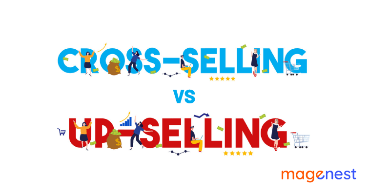 Cross-selling vs Upselling: What Should you Choose for Your Business