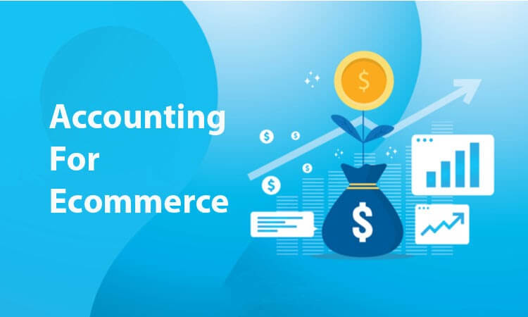 A Complete Guide to eCommerce Accounting